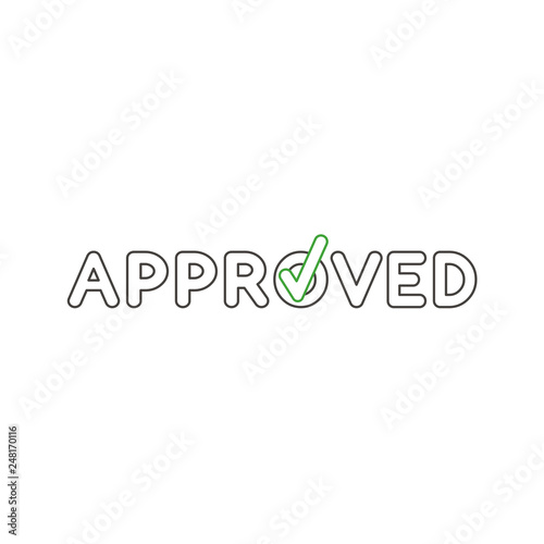 Flat design style vector concept of approved text with check mark icon on white. White and colored outlines.