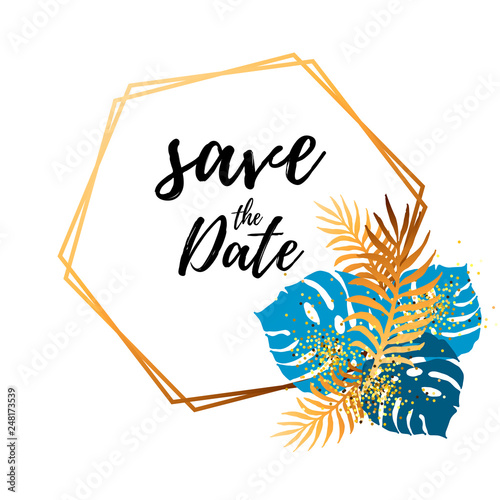 Golden frame with tropical leaves isolated on white background. Save the date. Place for your text. Vector illustration for party, invitation, flyer, poster, banner, web, wedding.