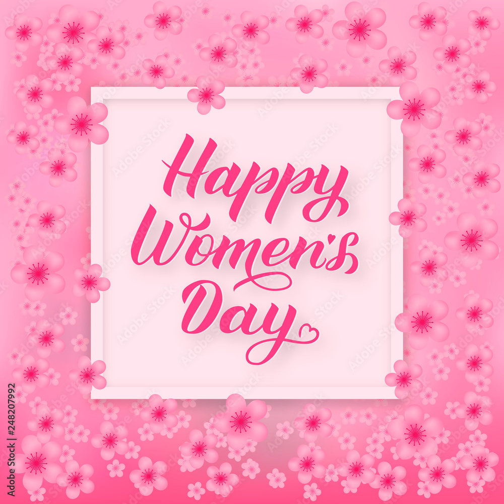 Happy Women’s Day calligraphy lettering on soft pink background with spring flowers. Easy to edit template for party invitations, greeting cards, etc. International woman’s day vector illustration.