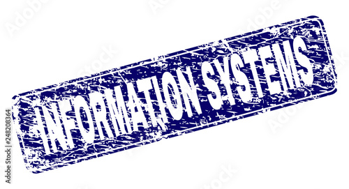 INFORMATION SYSTEMS stamp seal imprint with distress texture. Seal shape is a rounded rectangle with frame. Blue vector rubber print of INFORMATION SYSTEMS title with grunge texture.
