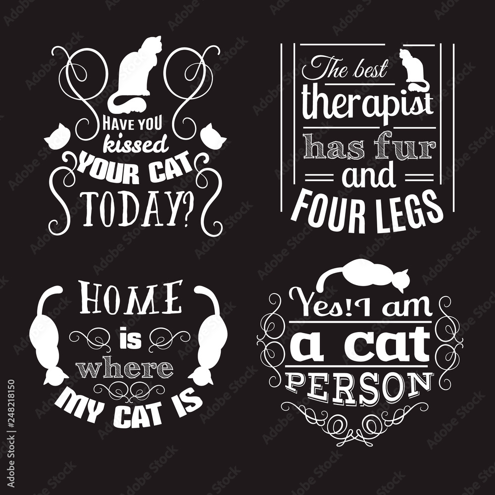 Collection of quote typographical background about cats with hand drawn waves and scrolls.Vector silhouette of cat. Template for business card poster and banner. Print for clothes.