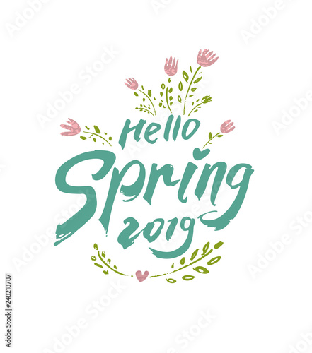 Beautiful modern inscription Hello Spring 2019 and painted Spring flowers. Vector watercolor hand drawn illustration Spring pattern.