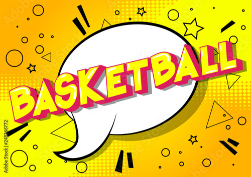 Basketball - Vector illustrated comic book style phrase on abstract background.