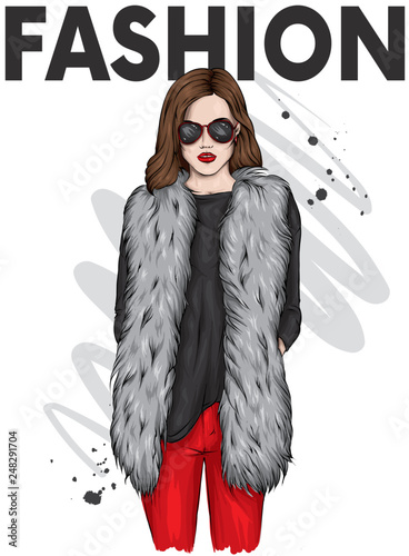Beautiful stylish girl in a fur coat, trousers and glasses. Fashionable clothes and accessories. Fashion & Style. Vector illustration for a postcard or a poster. Print on clothes, cover of a magazine