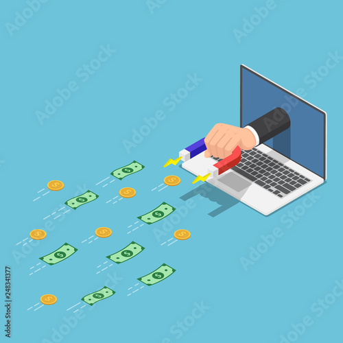 Isometric Hand holding a magnet appeared from laptop monitor and attracting money
