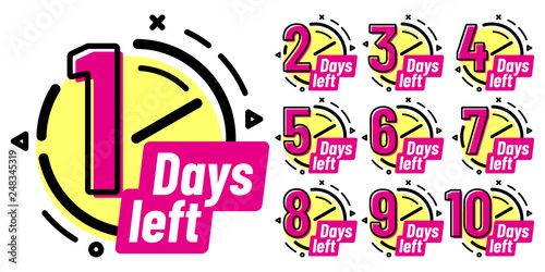 Days left badges. Going countdown sign, one day left badge and business date count label isolated vector illustration set
