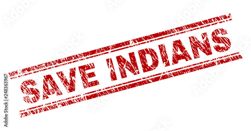 SAVE INDIANS seal print with corroded texture. Red vector rubber print of SAVE INDIANS label with corroded texture. Text caption is placed between double parallel lines.