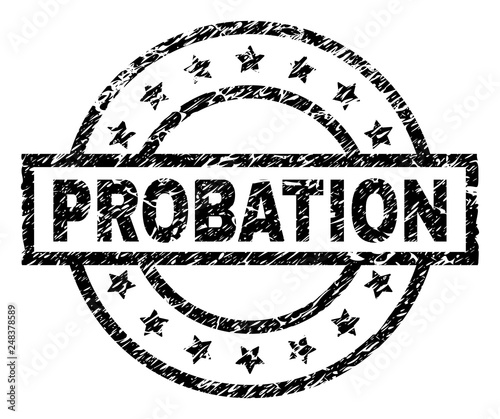 PROBATION stamp seal watermark with distress style. Designed with rectangle, circles and stars. Black vector rubber print of PROBATION title with scratched texture.