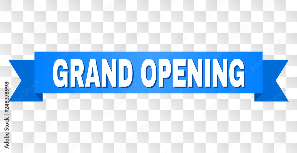 GRAND OPENING text on a ribbon. Designed with white caption and blue