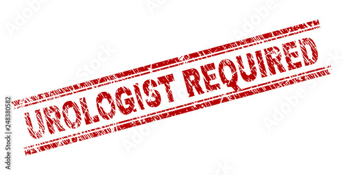 UROLOGIST REQUIRED seal stamp with corroded texture. Red vector rubber print of UROLOGIST REQUIRED text with scratched texture. Text caption is placed between double parallel lines.