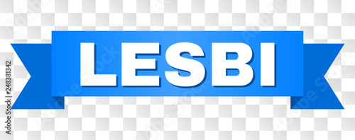 LESBI text on a ribbon. Designed with white title and blue stripe. Vector banner with LESBI tag on a transparent background. photo