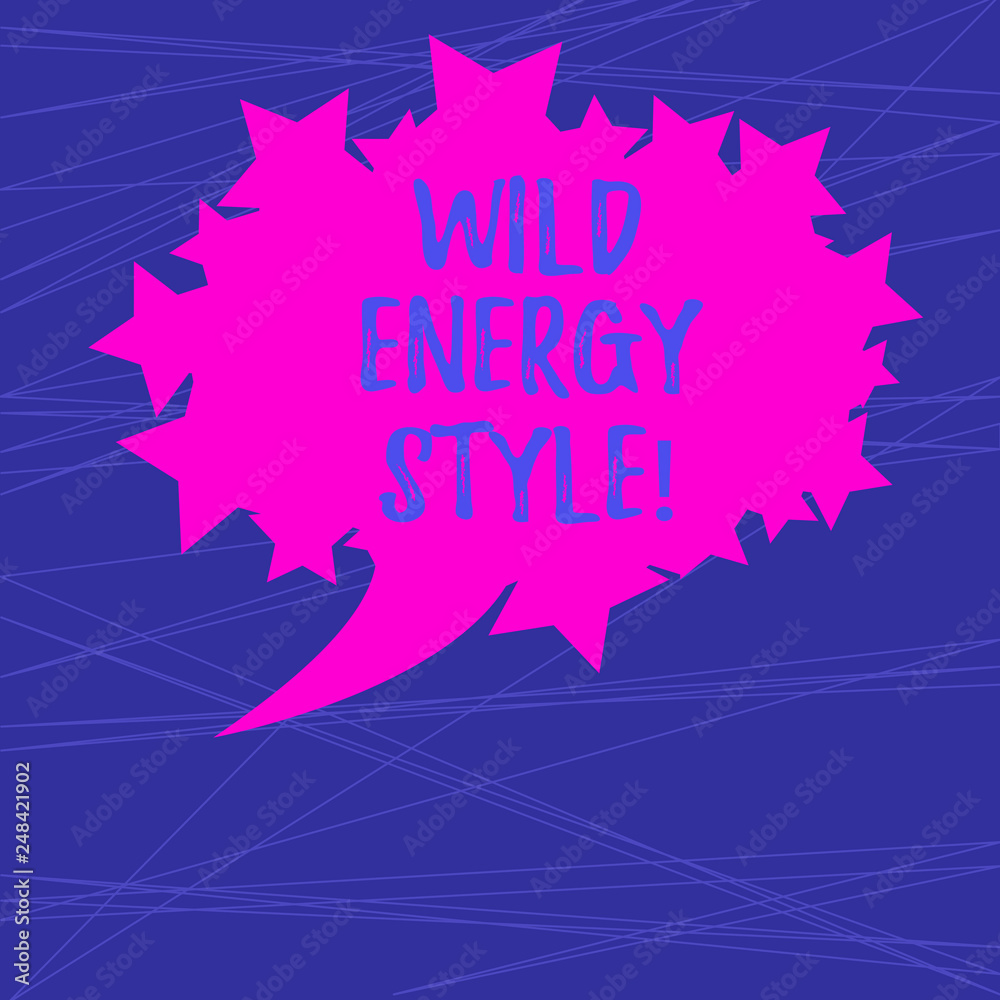 Text sign showing Wild Energy Style. Conceptual photo made near from technologies impose no threat to wildlife Blank Oval Color Speech Bubble with Stars as Outline photo Text Space