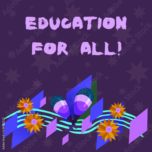 Writing note showing Education For All. Business photo showcasing aiming to meet learning needs of all children youth adults Colorful Instrument Maracas Handmade Flowers and Curved Musical Staff
