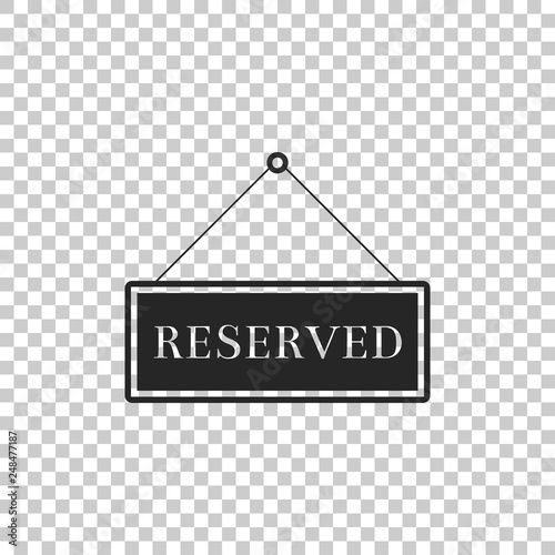 Hanging sign with text Reserved sign icon isolated on transparent background. Business theme for cafe or restaurant. Flat design. Vector Illustration
