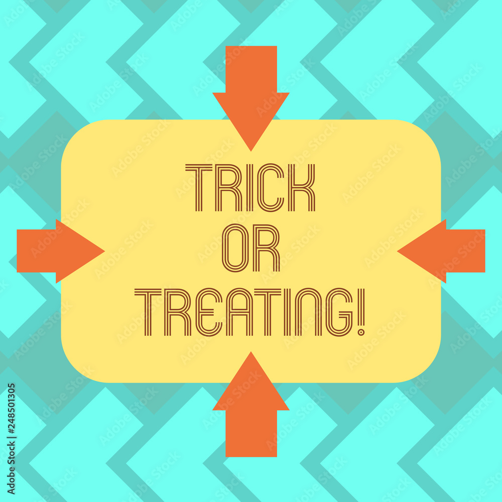 Text sign showing Trick Or Treating. Conceptual photo take part in the custom of trick or treat halloween party Arrows on Four Sides of Blank Rectangular Shape Pointing Inward photo Text sign showing Trick Or Treating. Conceptual photo take part in the custom of trick or treat halloween party Arrows on Four Sides of Blank Rectangular Shape Pointing Inward photo