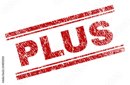PLUS seal print with corroded texture. Red vector rubber print of PLUS tag with corroded texture. Text title is placed between double parallel lines.