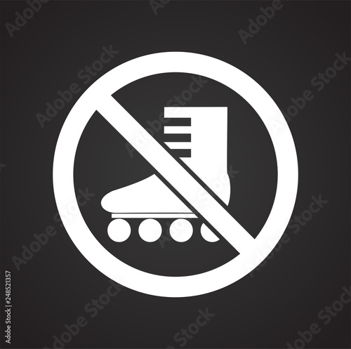 No roller skate allowed sign on black background for graphic and web design, Modern simple vector sign. Internet concept. Trendy symbol for website design web button or mobile app