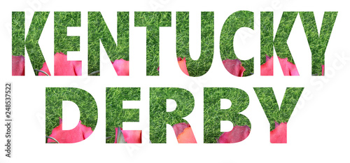Red silk roses and artificial green grass for the running of the thoroughbred race called the Kentucky Derby. Text created from background image