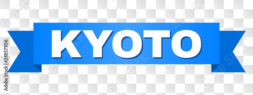 KYOTO text on a ribbon. Designed with white caption and blue stripe. Vector banner with KYOTO tag on a transparent background.