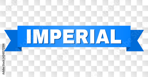IMPERIAL text on a ribbon. Designed with white caption and blue stripe. Vector banner with IMPERIAL tag on a transparent background.