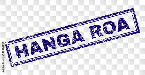 HANGA ROA stamp seal watermark with rubber print style and double framed rectangle shape. Stamp is placed on a transparent background. Blue vector rubber print of HANGA ROA text with unclean texture.