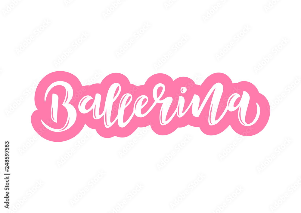Ballerina  hand drawn lettering