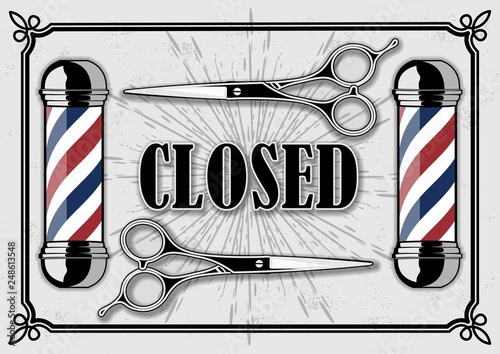 Closed sign with hairdressing scissors for barber shop. Vector illustration