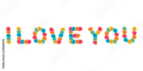 The horizontal inscription "I love you" made with multicolored flowers of roses. 