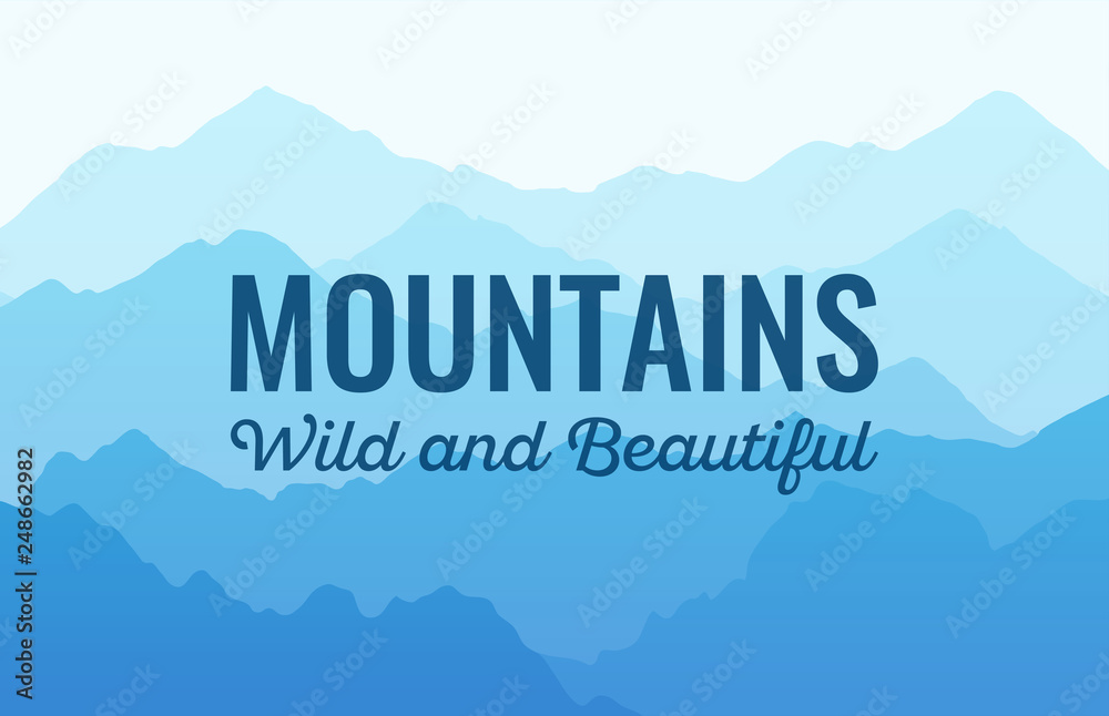 Mountauns, Wild and Beautiful - Vector landscape