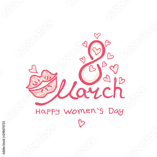 March 8 letterings design. March 8. Happy Women's Day. Elegant template pomaded lips and pattern air hearts.