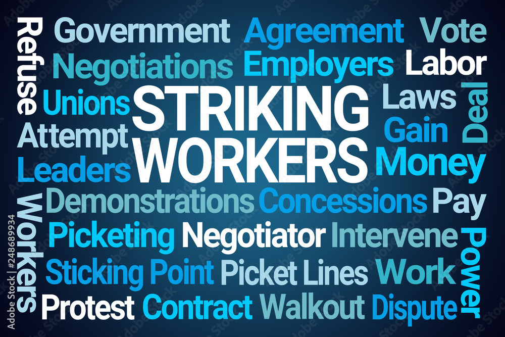 Striking Workers Word Cloud Striking Workers Word Cloud