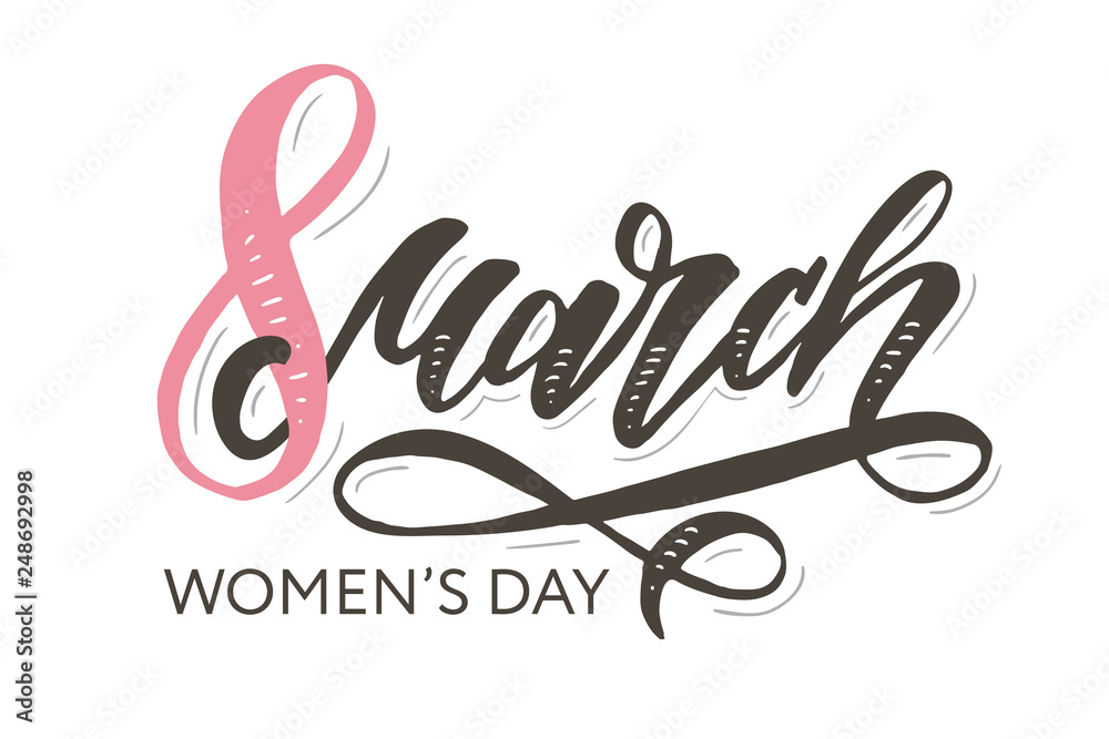 March 8 Happy womans day watercolor lettering greeting card. Vector illustration EPS10 March 8 Happy womans day watercolor lettering greeting card. Vector illustration EPS10