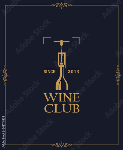 wine club emblem with bottle and corkscrew on dark background