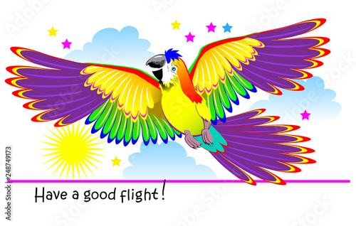 Fantasy illustration of cute fairyland flying parrot. Modern print. Poster with lettering Have a good flight. Advertising for travel and airline company. Vector cartoon image.