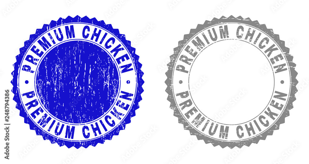 Obraz premium Grunge PREMIUM CHICKEN stamp seals isolated on a white background. Rosette seals with grunge texture in blue and gray colors. Vector rubber overlay of PREMIUM CHICKEN label inside round rosette.