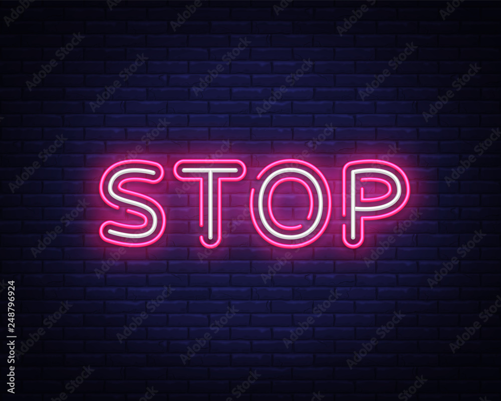 Stop neon text vector design template. Stop neon logo, light banner design element colorful modern design trend, night bright advertising, bright sign. Vector illustration