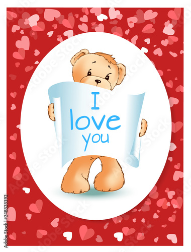 Teddy bear with paper of recognition in white oval. Valentine confession I love you, romantic postcard on red hearts. Toy animal with text vector