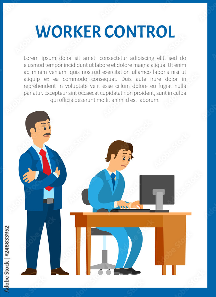 Worker control, boss leader of company and worker vector poster. Programmer at table of working place, director checking process and controlling every step Worker control, boss leader of company and worker vector poster. Programmer at table of working place, director checking process and controlling every step