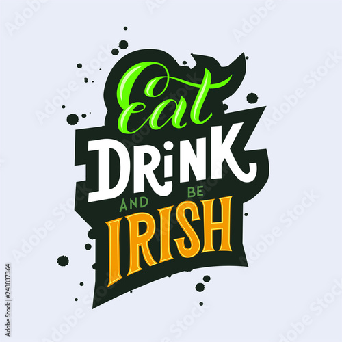 Happy St. Patrick's Day handwritten lettering quote for postcards, banners, invitation, posters, t-shirts. Vector illustration EPS 10.