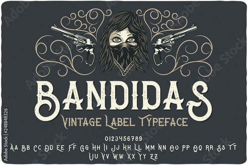 Vintage font set named "Bandidas" with decorative ornate and illustration of a bandit girl on dark background