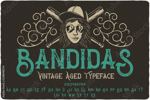 Vintage font set named "Bandidas" with decorative ornate and illustration of a bandit girl on dark background