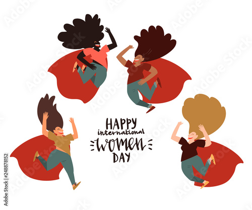 Happy women day - celebration card template with handwritten lettering and hand drawn illustration of group of women in cuper hero cape jumping in air isolated on white.