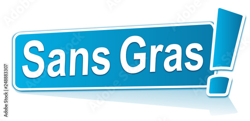 sans gras sur étiquette bleue