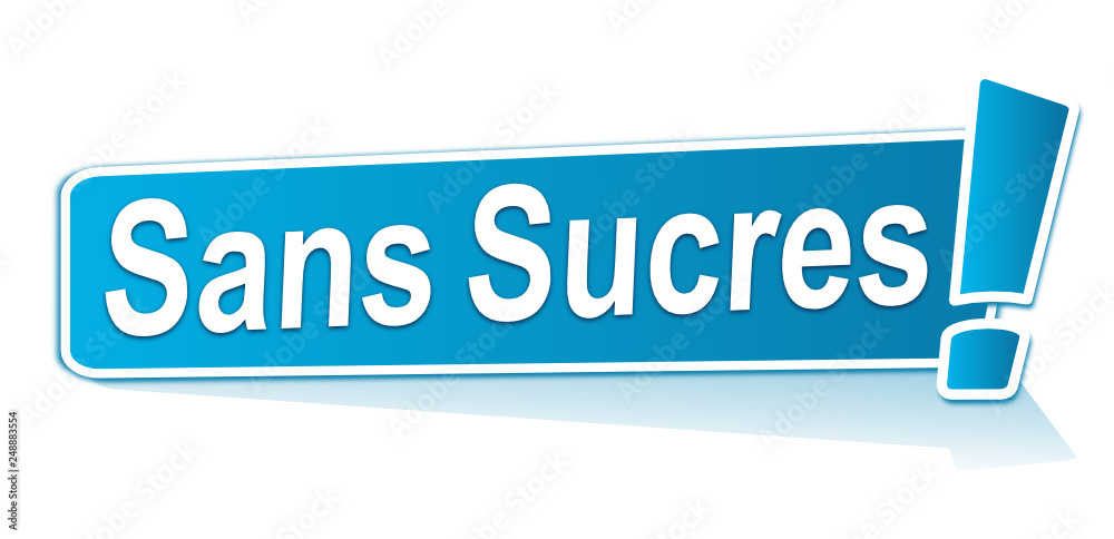 sans sucres sur étiquette bleue