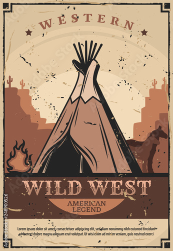 Wigwam dwelling, Wild West fire and horses