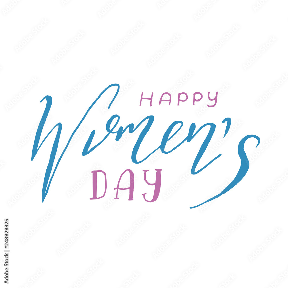 Happy Womens Day Isolated Hand Drawn Lettering Quote on White Background. Vector Illustration Titles for Feminist, Sisterhood, Womens Day. Handwritten Inscription Phrases. Happy Womens Day Isolated Hand Drawn Lettering Quote on White Background. Vector Illustration Titles for Feminist, Sisterhood, Womens Day. Handwritten Inscription Phrases.
