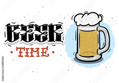 Beer Time Hand Drawn Design With A Mug Of Beer  Illustration On A White Background  Vector Graphic