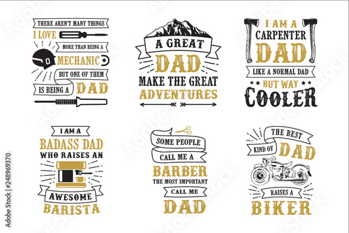 father s Day Saying and Quotes. Cooler dad Set, good for print photo