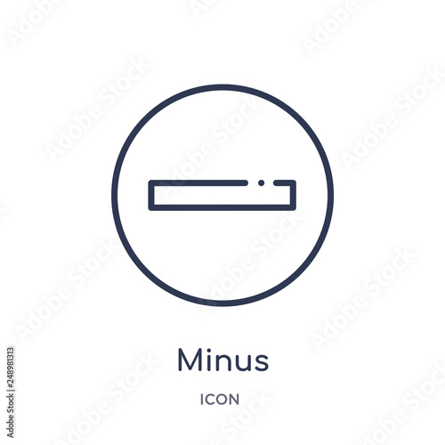 minus icon from signs outline collection. Thin line minus icon isolated on white background.