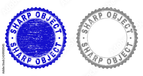 Grunge SHARP OBJECT stamp seals isolated on a white background. Rosette seals with grunge texture in blue and gray colors. Vector rubber overlay of SHARP OBJECT text inside round rosette.